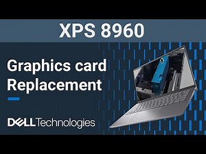 XPS 8960 | How to replace the graphics card ( GPU )