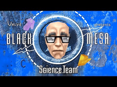 Black Mesa Science Team Intro (Bill Nye Half-Life Parody)