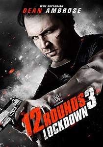 12 Rounds 3 (2015) Movie - hoopla