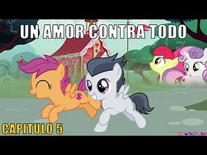 MLP Fanfic: Un Amor Contra Todo - Capitulo: 5 (Scootaloo x Rumble)