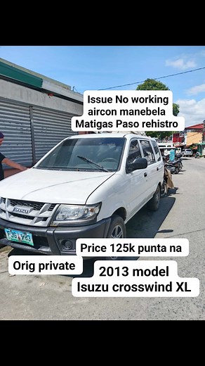 2013 model pambenta lang Poh Isuzu crosswind XL Good running condition Complete papers yan Issue manebela matigas Aircon not working Paso rehistro paint Price 125k puntahan nalang Location cherry store Lanzones St payatas B Quezon city 09617477028 | Jayson Vlog