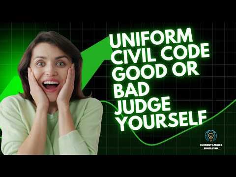 Uniform Civil Code | #currentaffairs #economiccrisis #economy #india #legal #Indian 