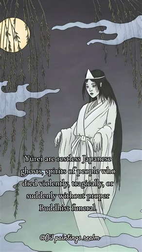 Yūrei (幽霊) from Japanese folklore. #painting #art #history #oilpainting