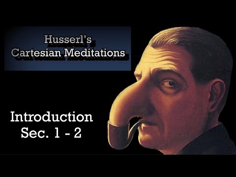 The Beginning Philosopher | Husserl | Cartesian Meditations