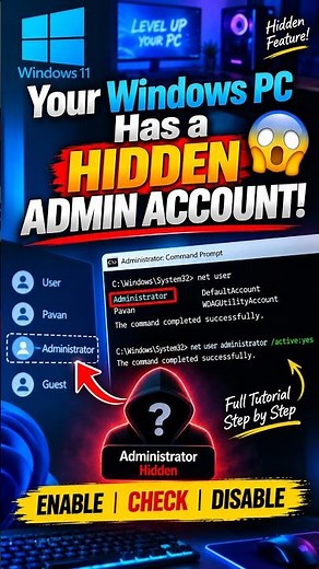Your Windows PC Has a Hidden Admin Account! 😳💻