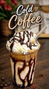 Creamy Cold Coffee 🤎🧋 #coldcoffee #shorts #coffee