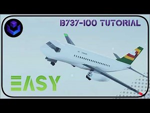 Boeing 737-100 | Plane Crazy Tutorial