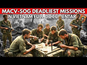 MACV‑SOG: Deadliest Operations in Vietnam Part 2 (Full 2 Hour Documentary)