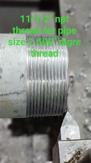 11/1/2" npt thread for pipe size 2.500"and digre thread #lathemachine