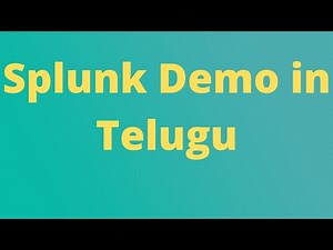 Splunk demo in Telugu