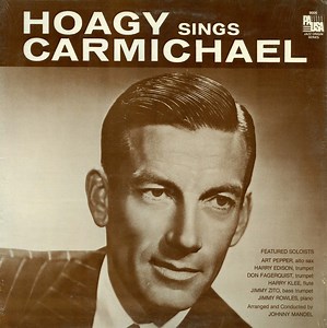 Hoagy Carmichael - Hoagy Sings Carmichael