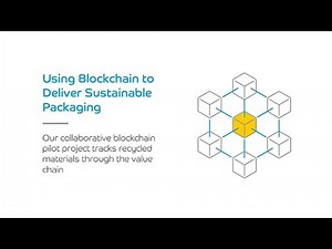 #Blockchain to Deliver Sustainable Packaging
