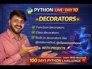 Python LIVE Day 10 🔴 | Master Python Decorators 🚀 | Python 100 Days Challenge | With Projects 🔥