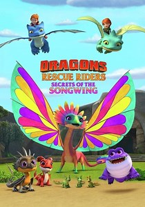 Dragons: Rescue Riders: Secrets of the Songwing - streaming