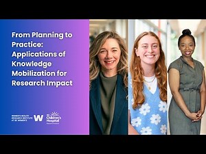 From Planning to Practice: Applications of Knowledge Mobilization for Research Impact