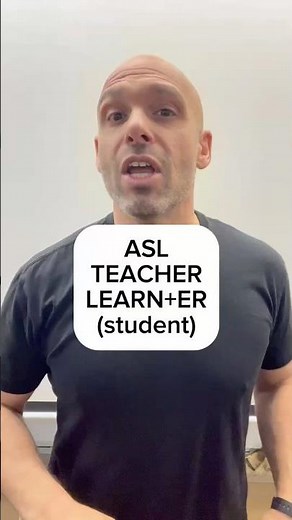 ASL: how to sign teacher and student