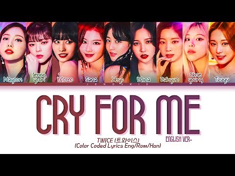 [Official Audio] TWICE Cry For Me (English Ver.) (Color Coded Lyrics)