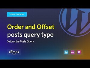 Setting the Posts Query: Order and Offset Posts Query Type