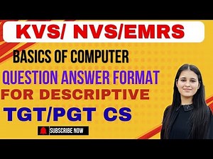 Descriptive Computer Questions for TGT/PGT CS | KVS/NVS/EMRS Special Class