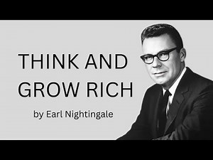 Earl Nightingale - Think and Grow Rich