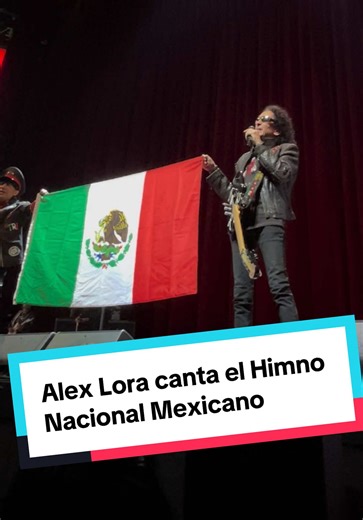 Alex Lora Canta el Himno Nacional en el Auditorio Nacional