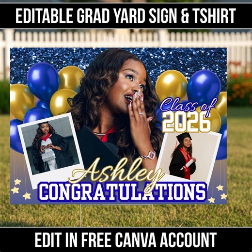 Editable Class of 2026 Graduation Yard Sign and T-shirt Template - Etsy
