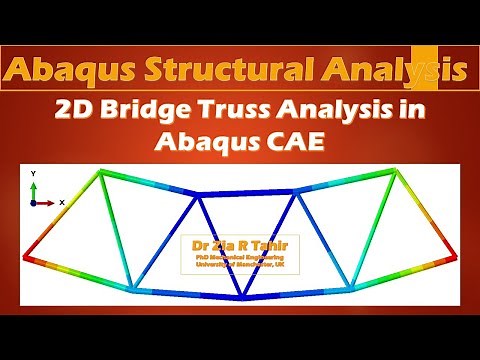 Abaqus Truss Analysis Lecture 3 | 2D Bridge Truss | Deflections and Member Forces