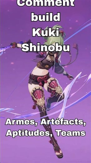 Build Kuki Shinobu en 30 secondes | Guide Genshin Impact