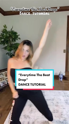 Everytime Tha Beat Drop Dance Tutorial
