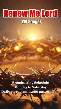 Renew Me Lord | 10 Lenten Gospel Songs | Repentance · Suffering · Grace