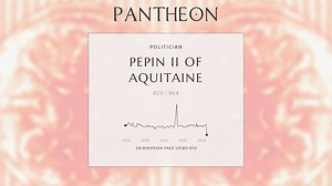 Pepin II of Aquitaine Biography | Pantheon