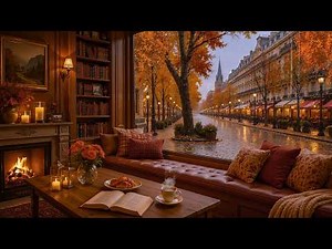 Twilight Rainy Café 🍂 Soft Jazz Piano, Autumn Ambience & Crackling Fire for Reading & Deep Focus