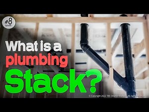 Plumbing Rough In – What is a Plumbing Stack (EP8) - 2023