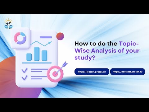 How to do the Topic Wise Analysis of your study?