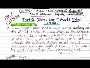 Unit-8: Direct step method|Type-2|Lec-1|Hydraulics BE Civil 4th Sem. PU TU KU PoU|G.V.F. Numerical