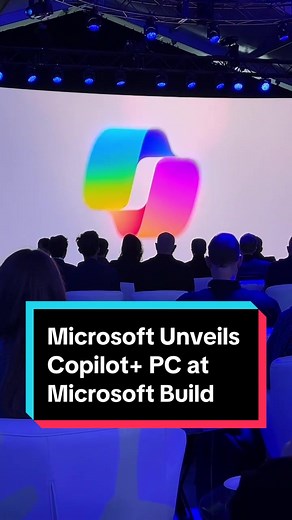 Microsoft Unveils Copilot PC at Microsoft Build
