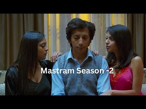 Mastram full web series season 2 ll #season #webseries #youtubechannel Episod -1