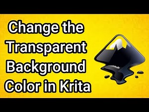 How to Change the Transparent Background Color in Krita