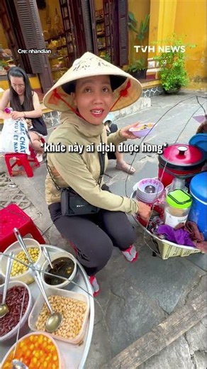 Trung bình một chị bán chè phố cổ kiểu: quảng bá về chè của mình bằng 36 thứ tiếng khác nhau :)))