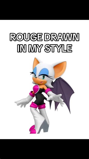 Rouge Drawn in My Style 🦇| #sonic #art #sonicart