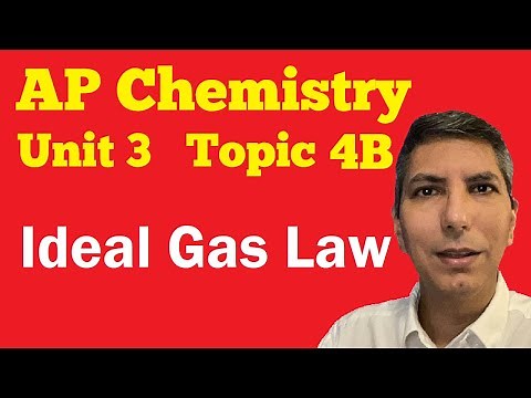 Ideal Gas Law PV=nRT - AP Chem Unit 3, Topic 4B
