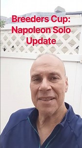 Breeders Cup 2026: Napoleon Solo Update