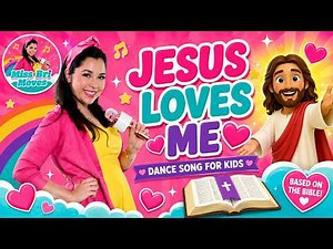 Jesus Loves Me Praise & Worship Song for Toddlers | Learn Emotional Safety & Biblical Truth