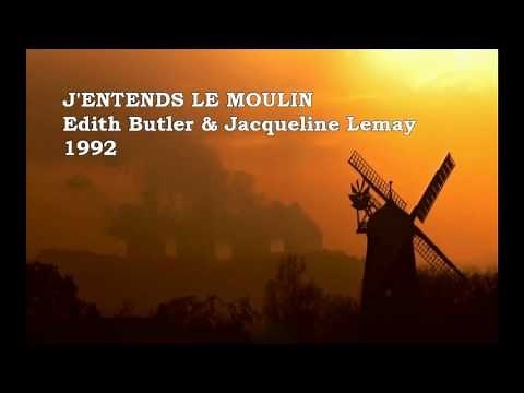 J'ENTENDS LE MOULIN -Édith Butler & Jacqueline Lemay (1992) MON FOLKLORE, VOL.1