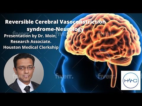 Reversible Cerebral Vasoconstriction syndrome-Neurology Presentation
