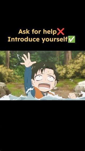 Ask for help❌Introduce yourself ✅🤣 #anime #shorts