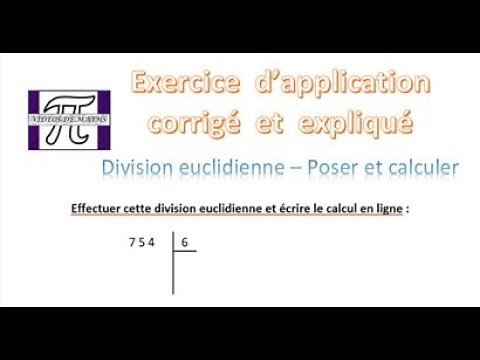 DIVISION EUCLIDIENNE - Poser et calcul en ligne