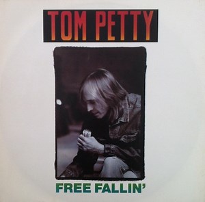 Tom Petty - Free Fallin'