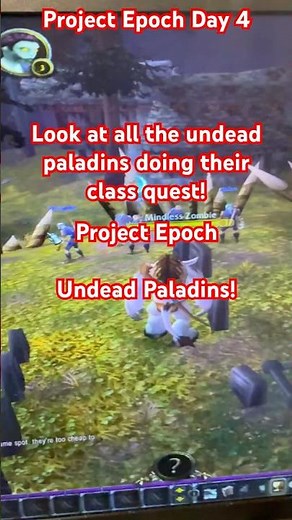 Project Epoch Day 4 LIVE- UNDEAD PALADINS LEVEL 4 CLASS QUEST #gaming #epoch