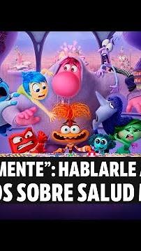 “Intensamente” y la importancia de hablar sobre salud mental en niños | El Espectador